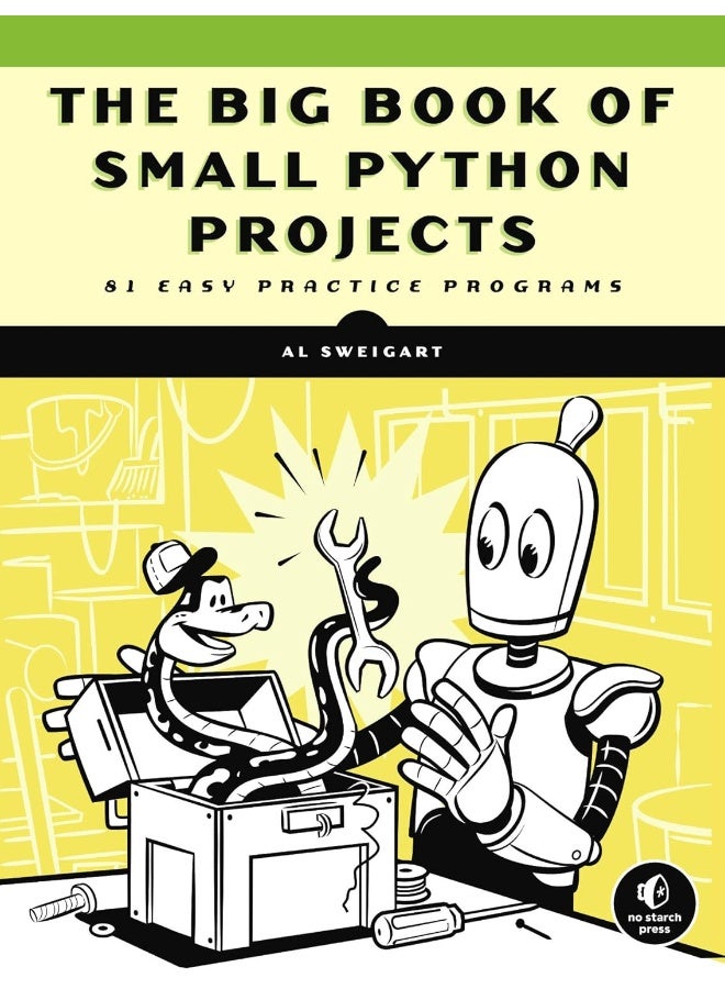 The Big Book Of Small Python Projects: 81 Easy Practice Programs - Image 2