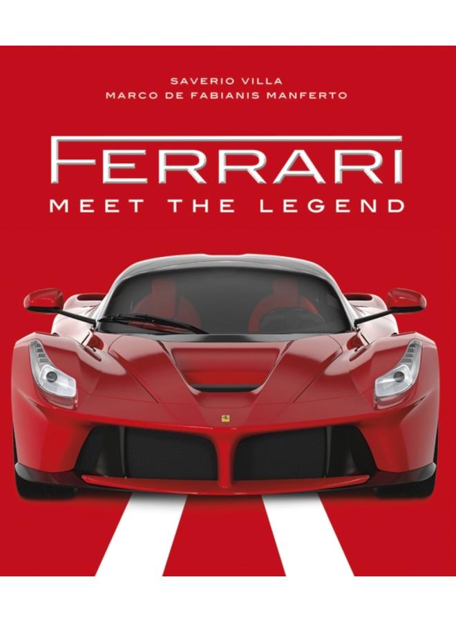 Ferrari : Meet the Legend