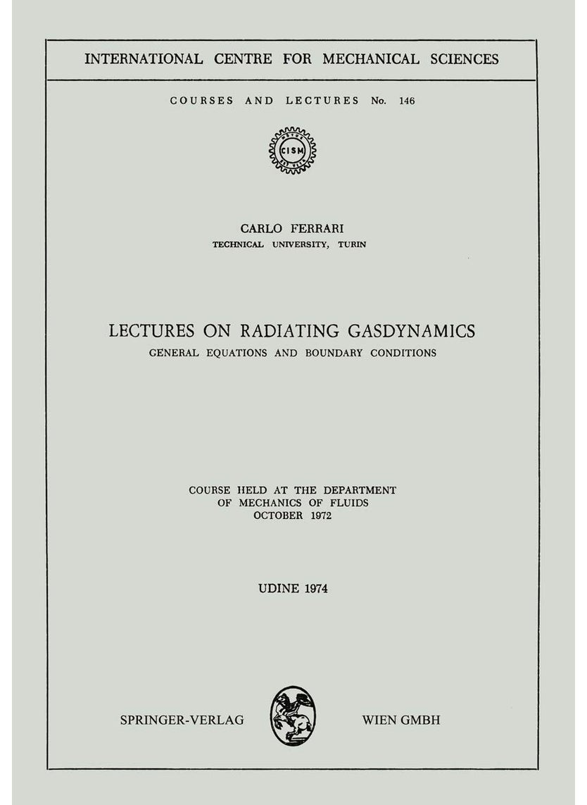 Lectures on Radiating Gasdynamics: General Equations and Boundary Conditions 