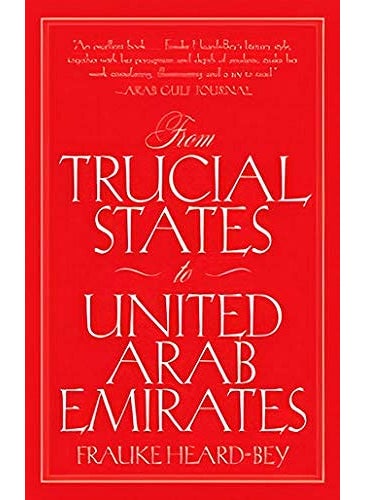 From Trucial States To United Arab Emirates By Heard-Bey, Frauke Hardcover 