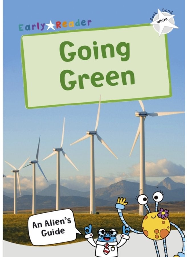 Going Green White Non fiction Early Reader - Paperback