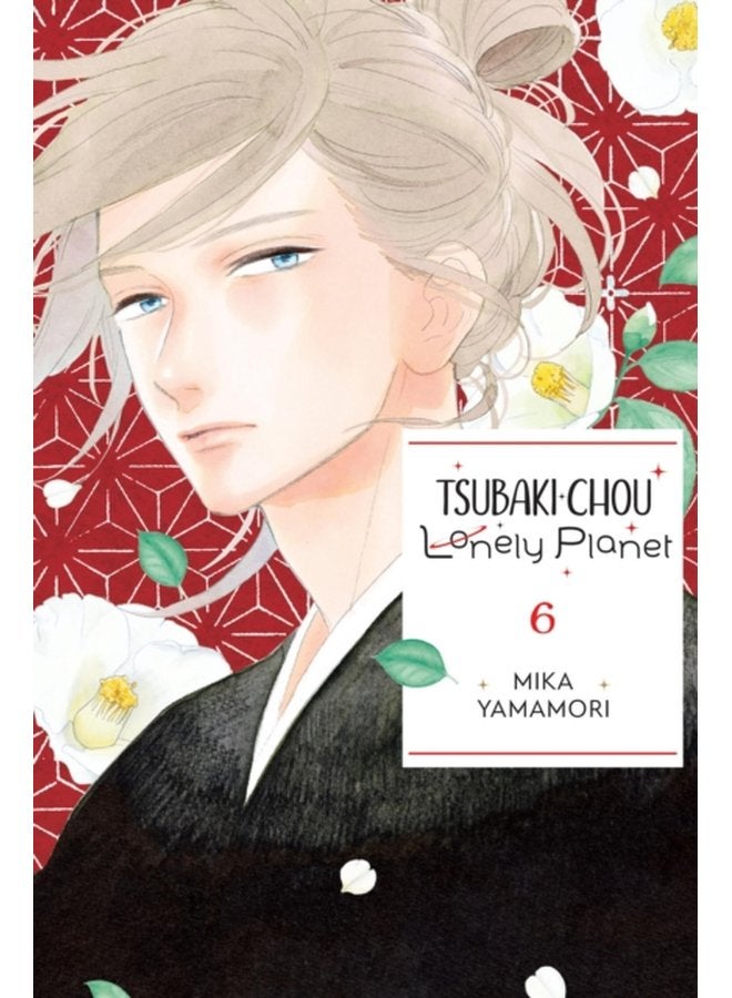 Tsubaki chou Lonely Planet Vol 6 - Paperback