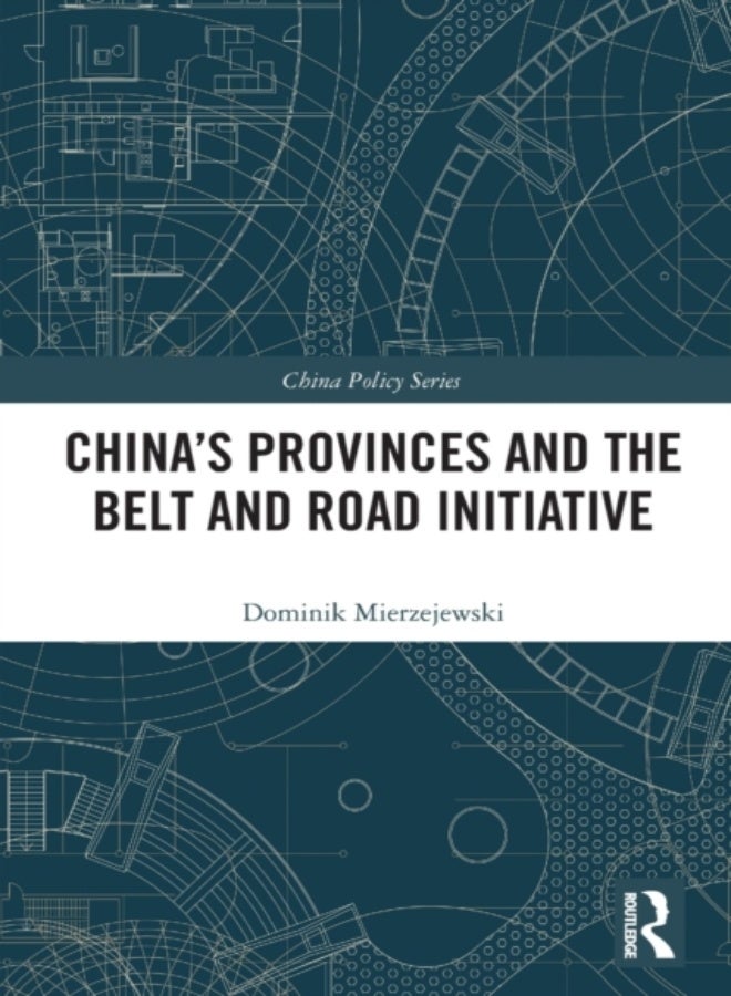 China's Provinces and the Belt and Road Initiative 