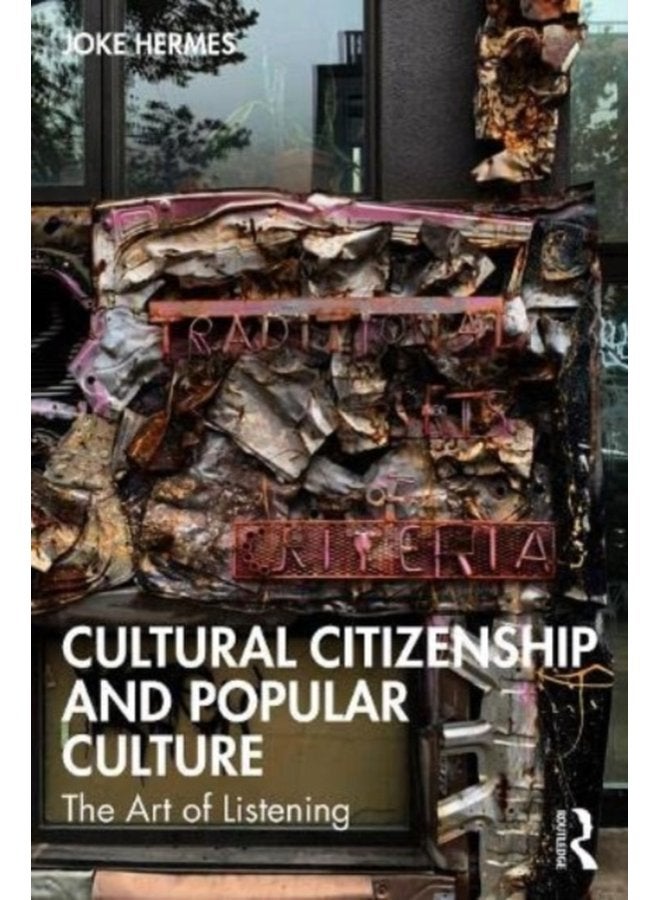 Cultural Citizenship and Popular Culture The Art of Listening - Paperback