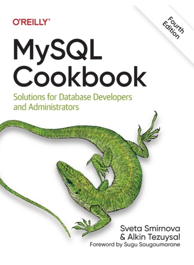MySQL Cookbook : Solutions for Database Developers and Administrators 