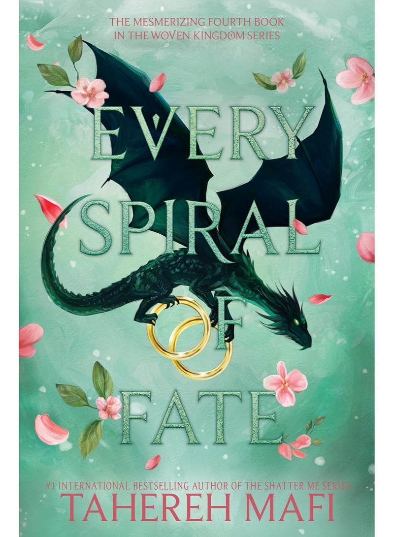 Every Spiral of Fate : (This Woven Kingdom BK 4)