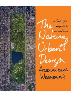 The Nature of Urban Design: A New York Perspective on Resilience 