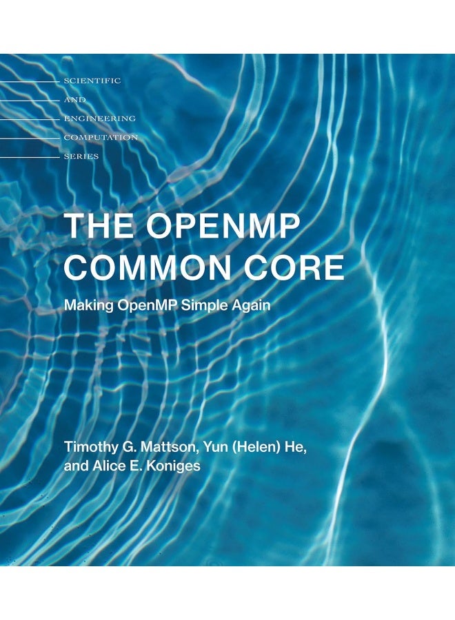 The OpenMP Common Core: Making OpenMP Simple Again