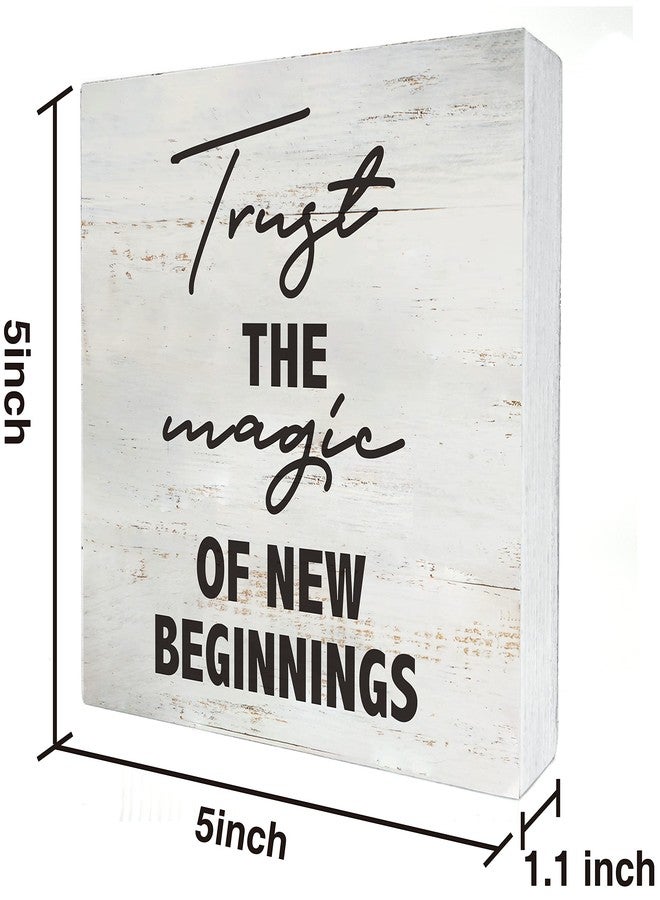 MAVOTEN Trust the Magic of New Beginnings Wood Box Sign Rusitc Inspirational Quote Wooden Box Sign Farmhouse Home Office Desk Shelf Decor (5 X 5 Inch) - Image 2