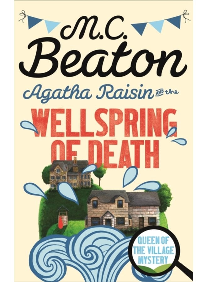 Agatha Raisin and the Wellspring of Death - Paperback