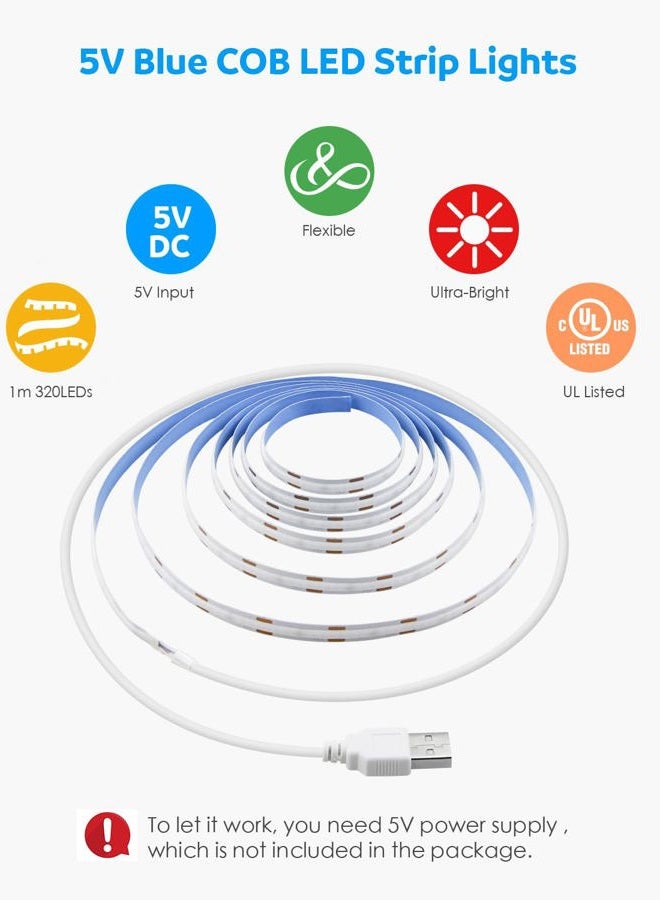 Aclorol COB LED Strip Light 1M 5V Flexible Blue LED Strip Lights for Bedroom with 1M USB Powered Cable Not Dimmable for Kitchen Cabinet Gaming Room Indoor DIY Decoration 320LEDs/M CRI85+ - Image 3