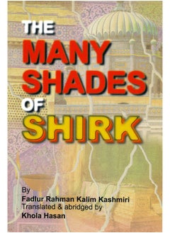 The Many Shades of Shirk 