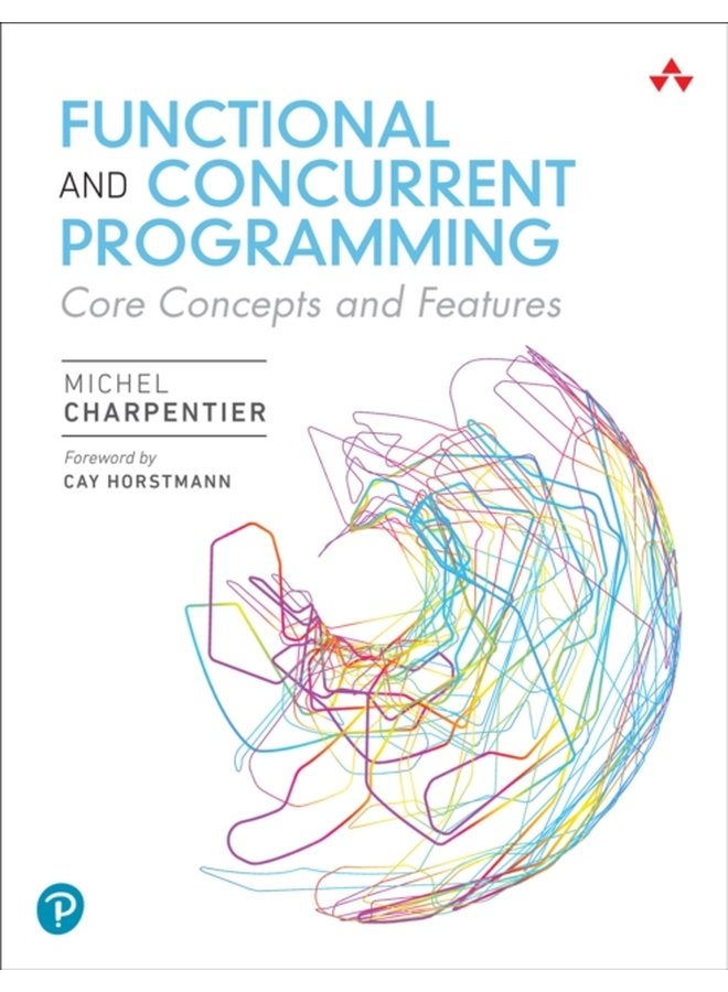 Functional and Concurrent Programming Core Concepts and Features - Paperback