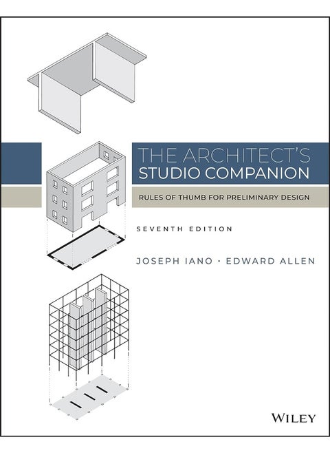 The Architect's Studio Companion: Rules of Thumb for Preliminary Design