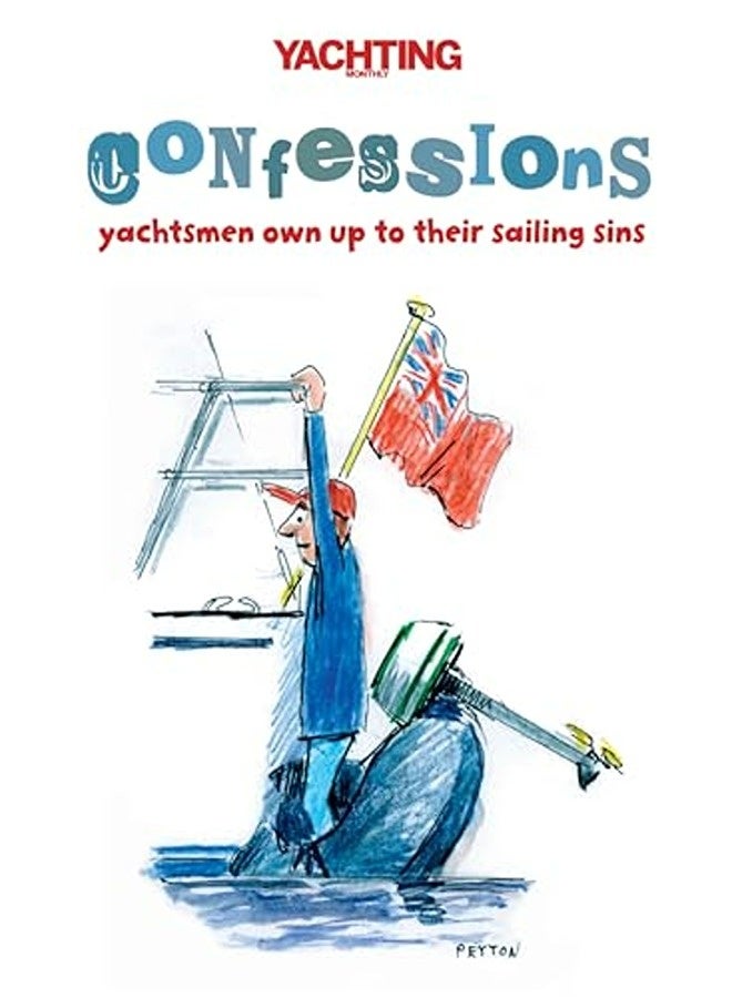 Yachting Monthly's Confessions