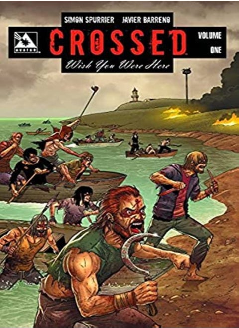 Crossed Wish You Were Here Volume 1 by Simon Spurrier Paperback