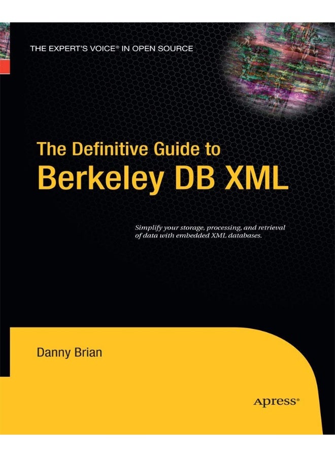 The Definitive Guide to Berkeley DB XML