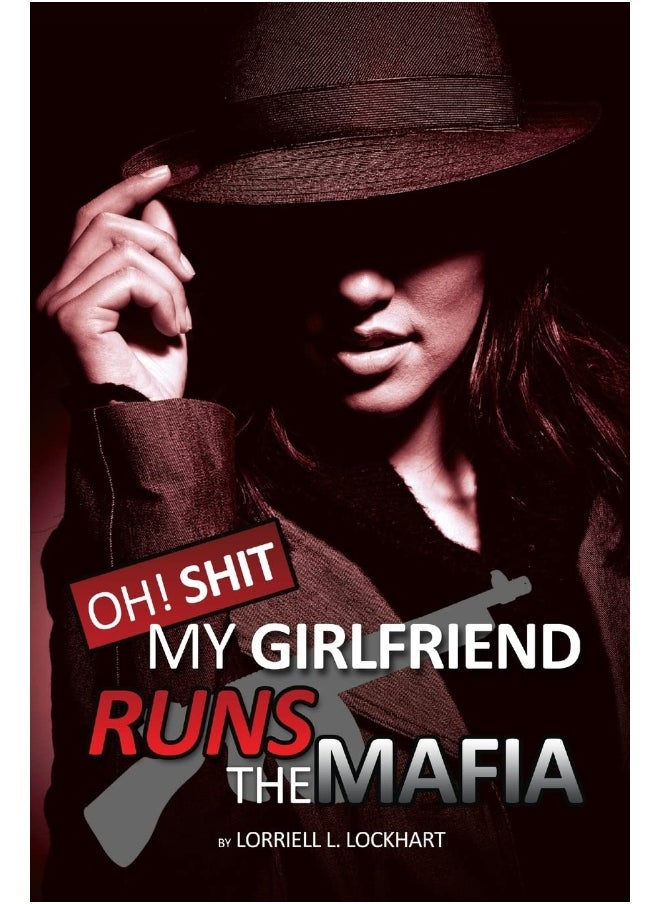 Oh Shit! My Girlfriend Runs The Mafia: Book 1  - Image 1