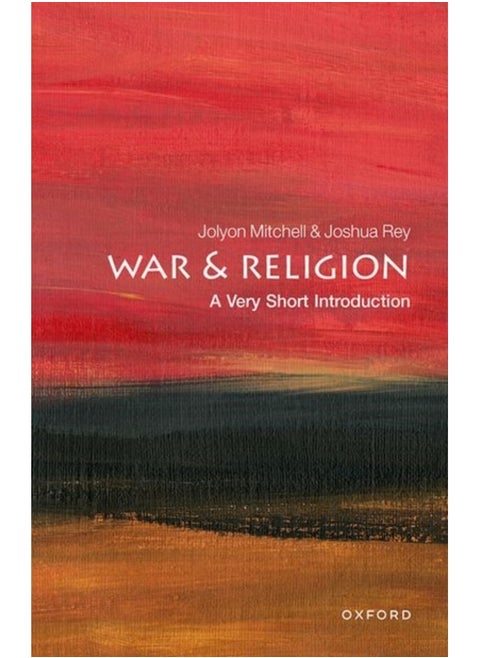 WAR AND RELIGION VSI VSI: A Very Short Introduction (Very Short Introductions)