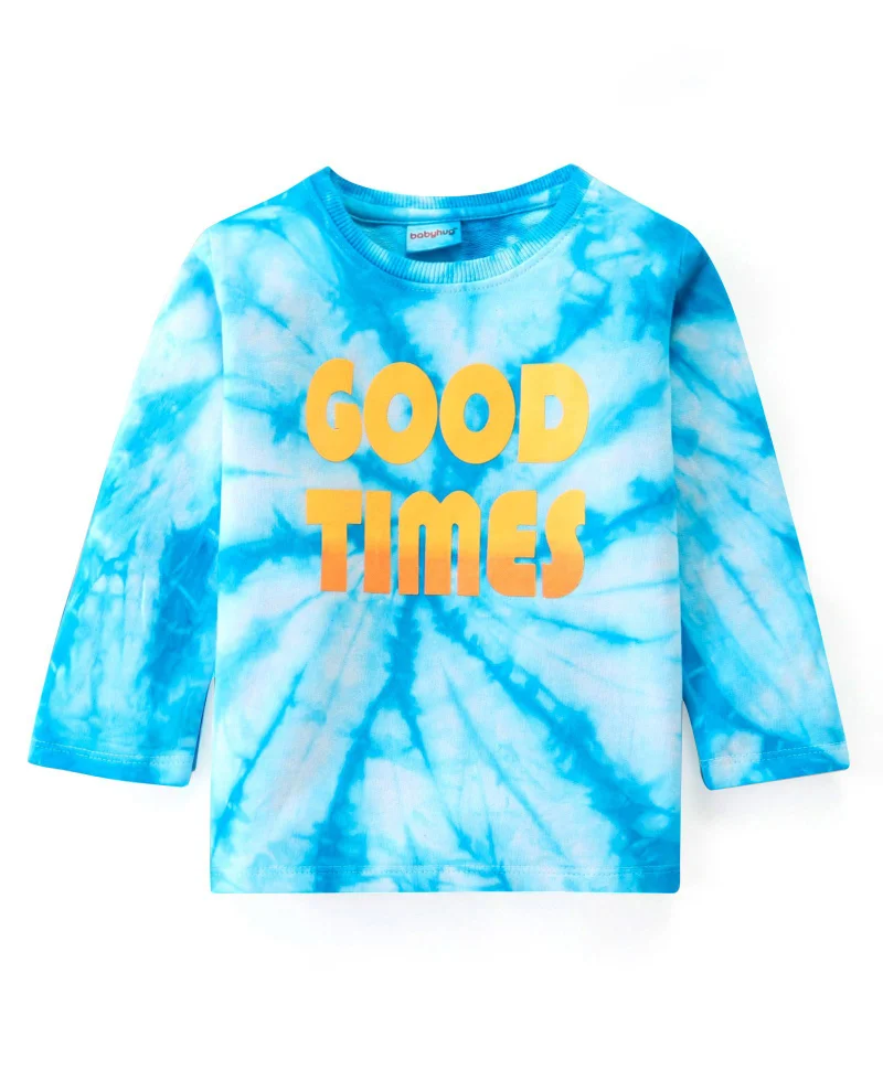 babyhug Babyhug Cotton Looper Fabric Full Sleeves Tie and Dye T-Shirt Good Times  Print - Blue