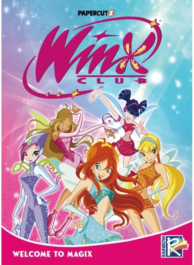 Winx Club Vol 1 Welcome to Magix - Paperback