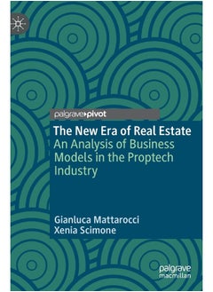 The New Era of Real Estate: An Analysis of Business Models in the Proptech Industry 