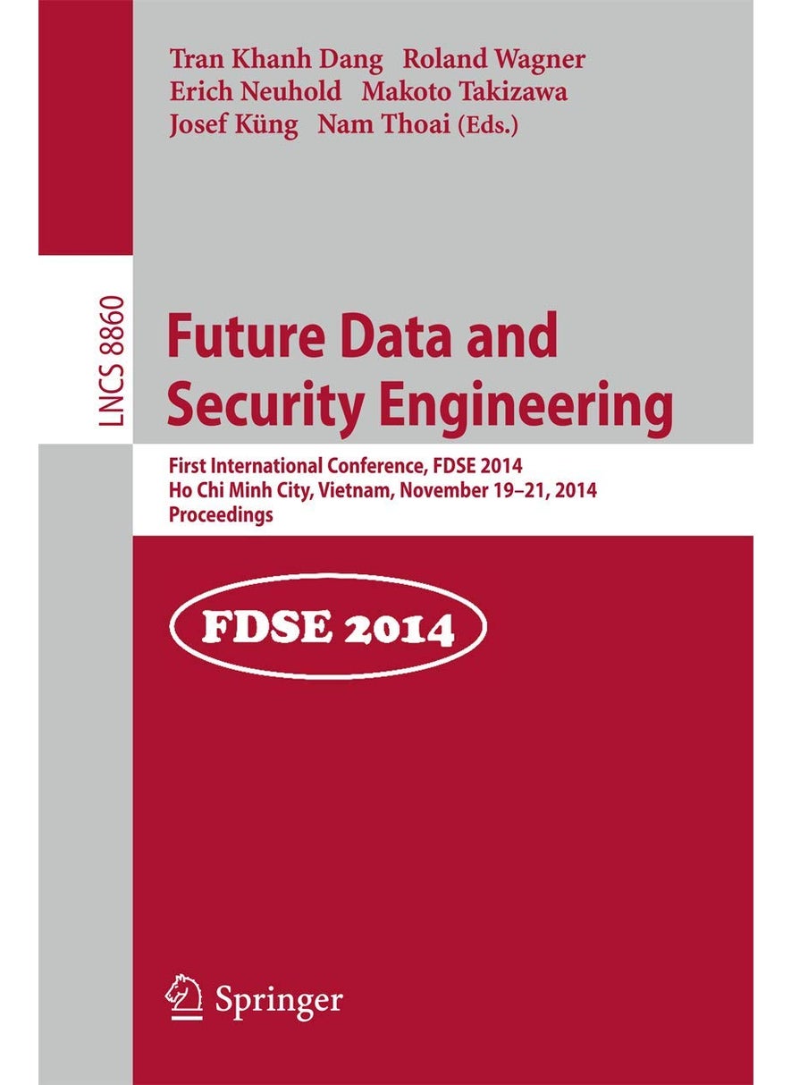 Future Data and Security Engineering: 1st International Conference, FDSE 2014, Ho Chi Minh City, Vietnam, November 19-21, 2014, Proceedings 