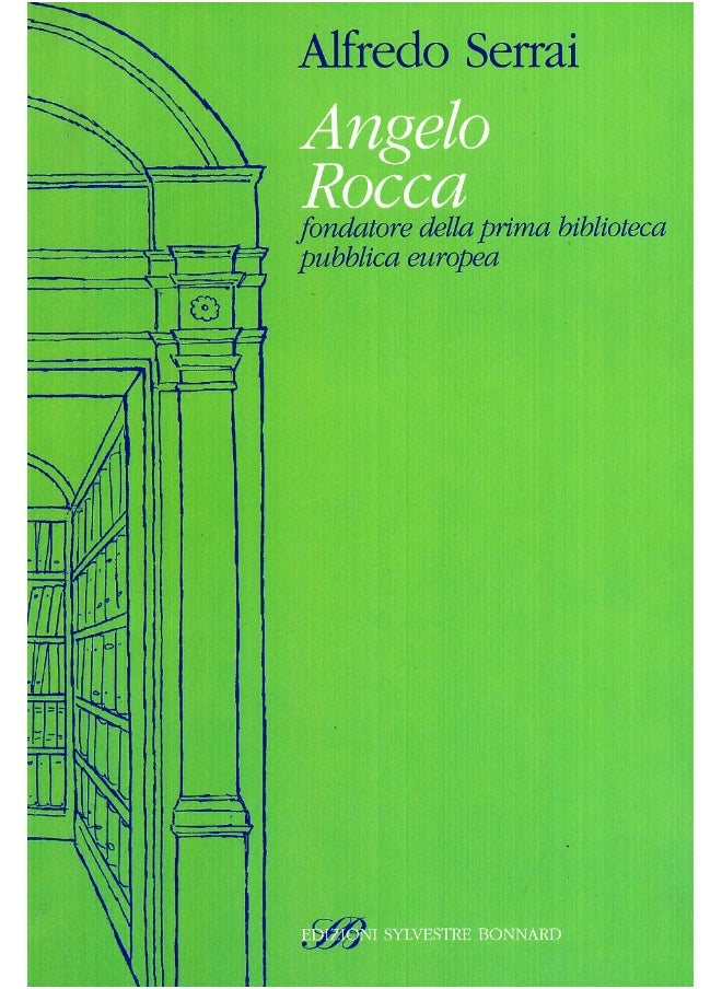 Angelo Rocca fondatore della prima biblioteca pubblica europea 