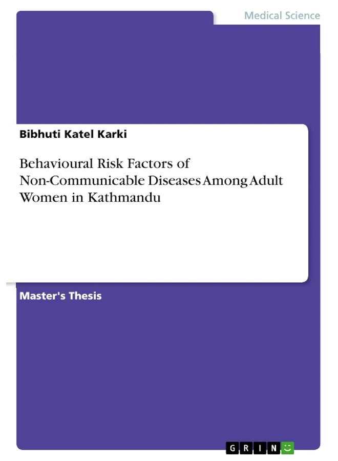 Behavioural Risk Factors of Non-Communicable Diseases Among Adult Women in Kathmandu 