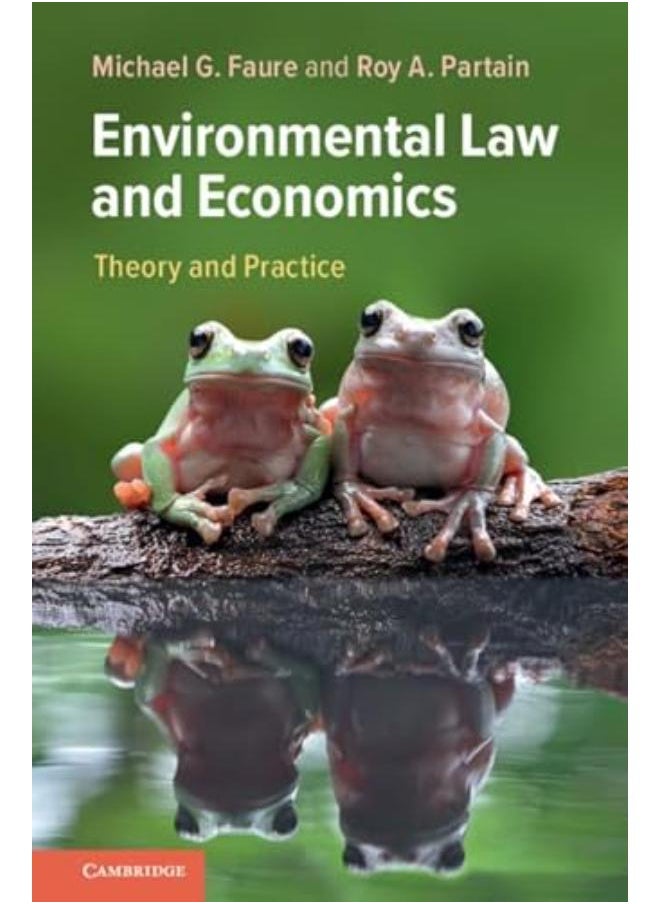 Environmental Law and Economics: Theory and Practice