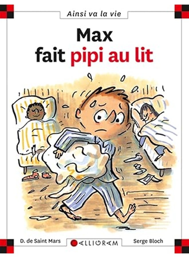 Max fait pipi au lit