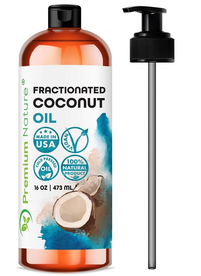 Premium Nature - Fractionated Coconut Oil Skin Moisturizer Cold Pressed Mct Massage & Essential Oil Carrier 16 Oz Pump - Image 1
