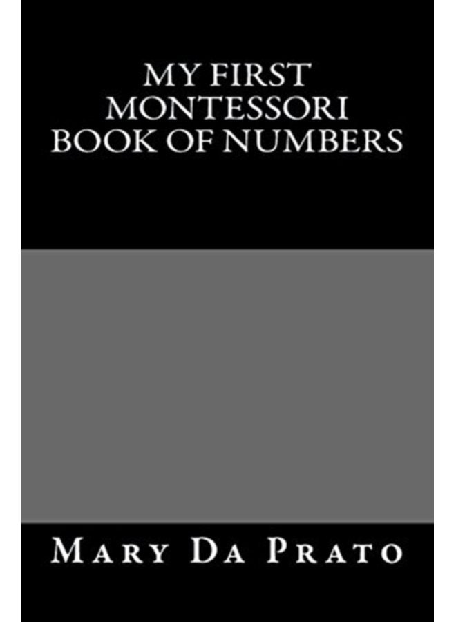 My First Montessori Book of Numbers 2 - Paperback