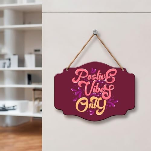 Yey Wooden Wall Hanging Positive Vibes Motivational Quote Printed Home Decor 7.5X10 Inches - for Home Decoration, Entrance Decor, Door Hanging Plaque Sign for Room Decoration - Image 2