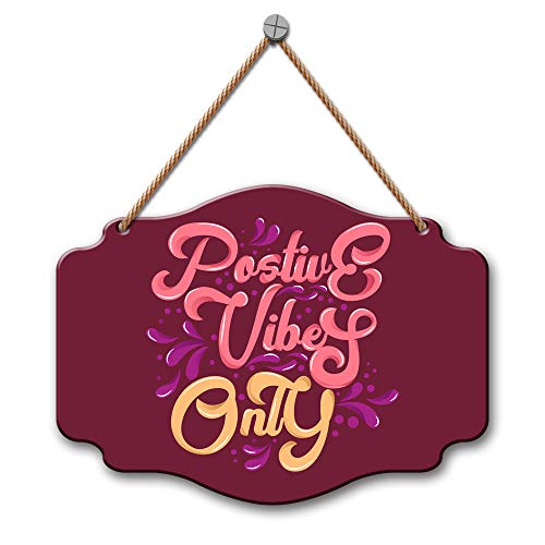 Yey Wooden Wall Hanging Positive Vibes Motivational Quote Printed Home Decor 7.5X10 Inches - for Home Decoration, Entrance Decor, Door Hanging Plaque Sign for Room Decoration - Image 1