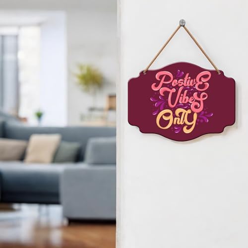 Yey Wooden Wall Hanging Positive Vibes Motivational Quote Printed Home Decor 7.5X10 Inches - for Home Decoration, Entrance Decor, Door Hanging Plaque Sign for Room Decoration - Image 3
