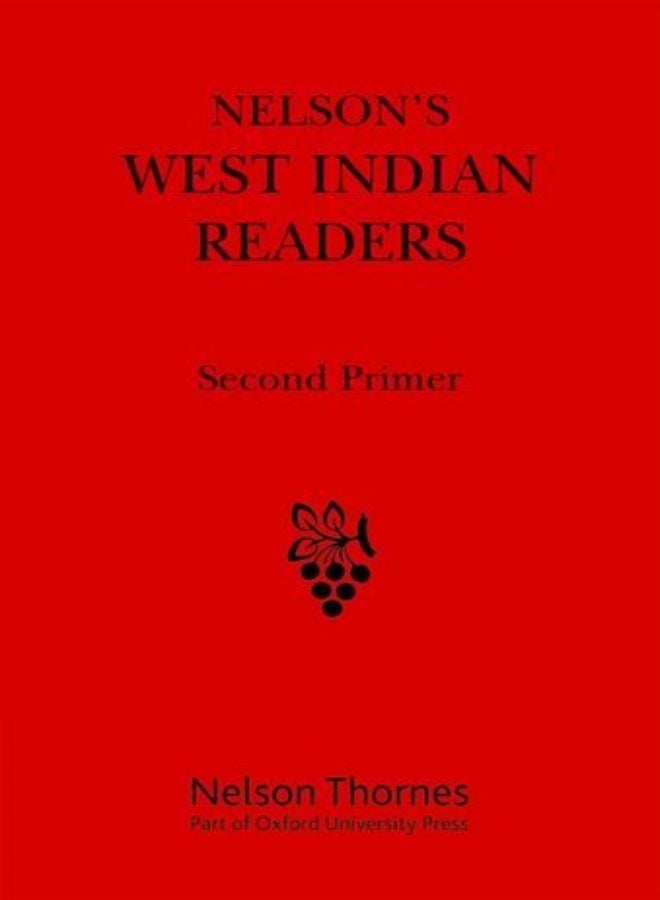 Nelson'S West Indian Readers Second Primer 
