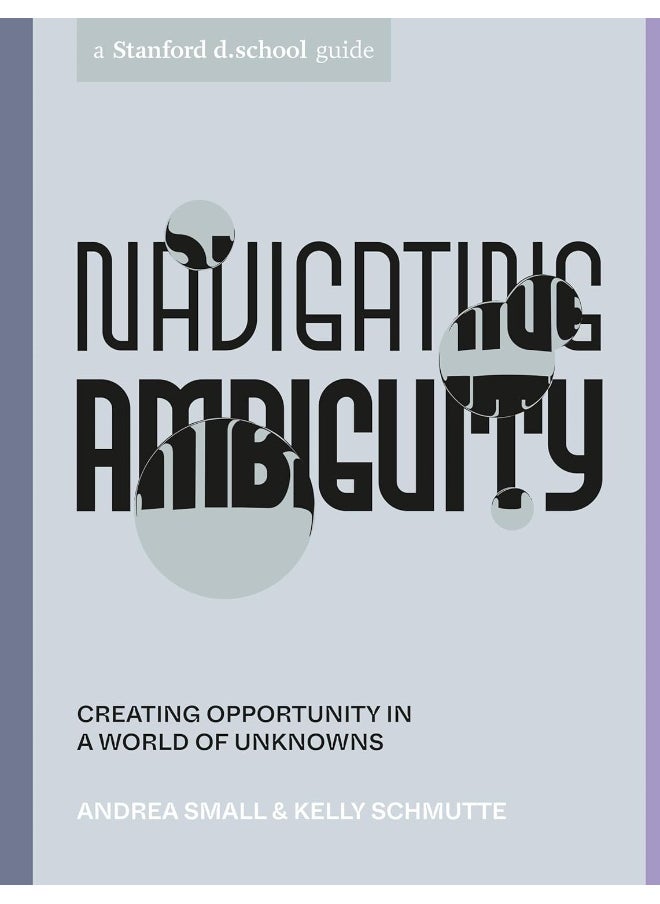 Navigating Ambiguity: Creating Opportunity in a World of Unknowns  - Image 1