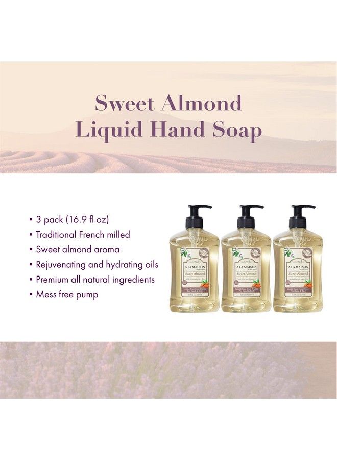 A La Maison Sweet Almond Liquid Hand Soap Triple French Milled Natural Moisturizing Soap (3 Pack 16.9 Oz Bottle) - Image 3
