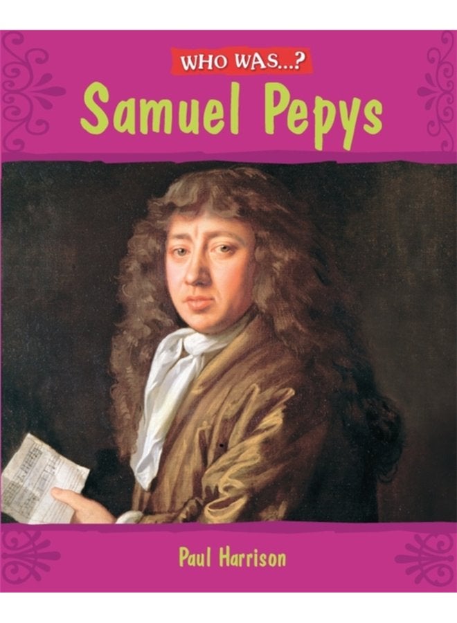 Who Was Samuel Pepys - Paperback