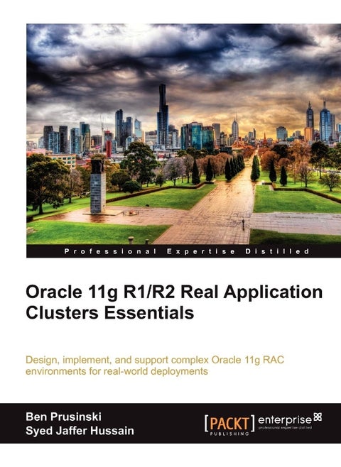 Oracle 11g R1/R2 Real Application Clusters Essentials