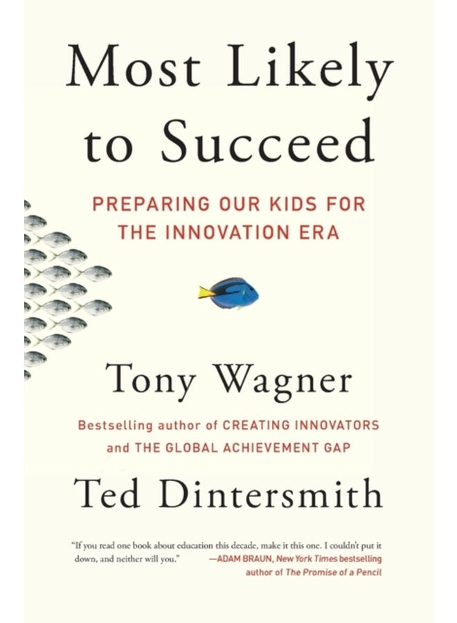 الأكثر احتمالاً للنجاح: إعداد أطفالنا لعصر الابتكار - غلاف ورقي