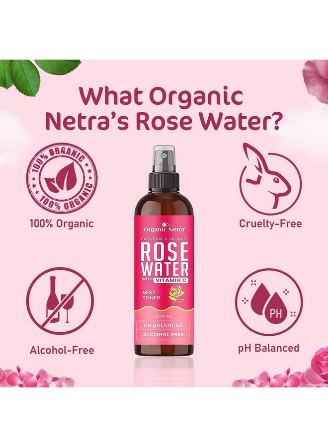 Organic Netra Rose Water With Vitamin C 200Ml & Ayurvedic Kumkumadi Tailam 30Ml Combo Set,Ayurvedic Glow Daily Night Regime (Set Of 2) - Image 5