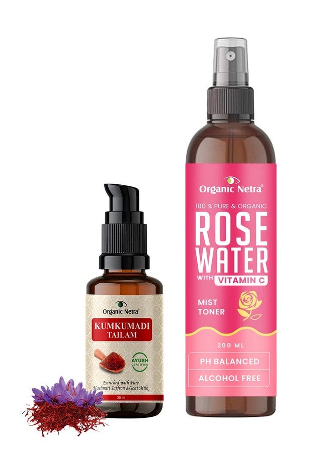 Organic Netra Rose Water With Vitamin C 200Ml & Ayurvedic Kumkumadi Tailam 30Ml Combo Set,Ayurvedic Glow Daily Night Regime (Set Of 2) - Image 1