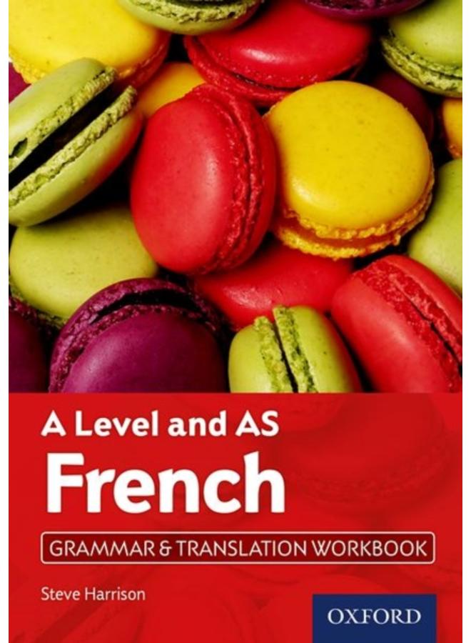 A Level and AS French Grammar & Translation Workbook 