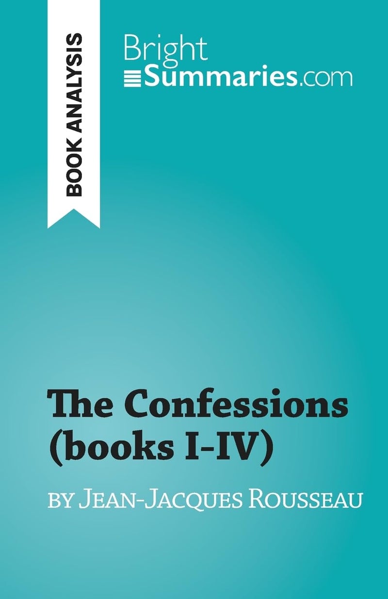 The Confessions (books I-IV): by Jean-Jacques Rousseau - Image 1