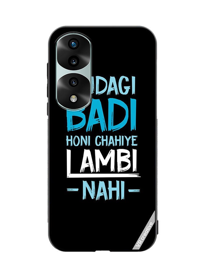 VR CREATIVE Protective Case Cover For Honor 70 Pro plus Zindagi Badi Honi Chaiye Design Multicolour - Image 1