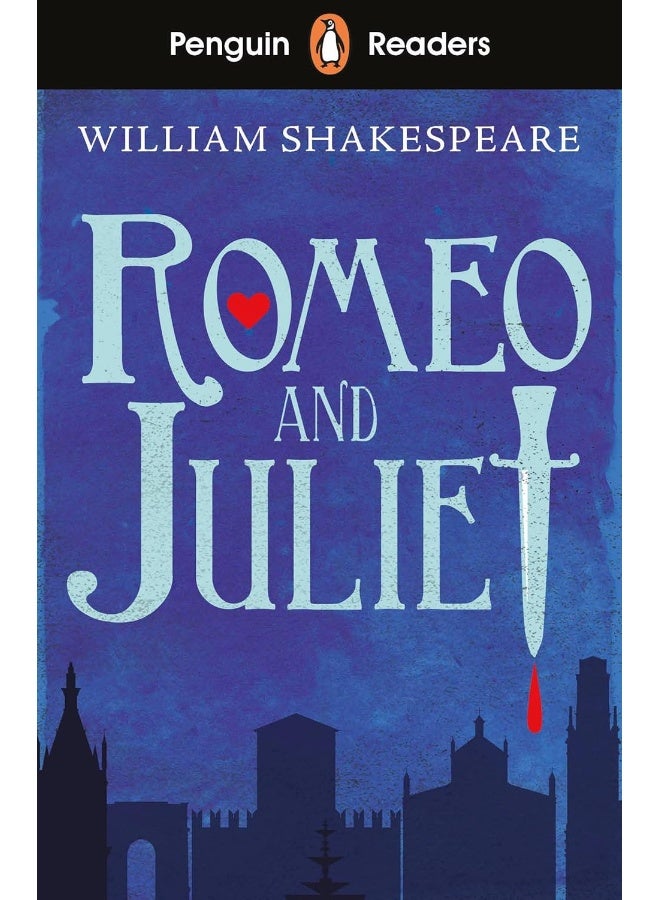 Penguin Readers Starter Level: Romeo and Juliet (ELT Graded Reader)
