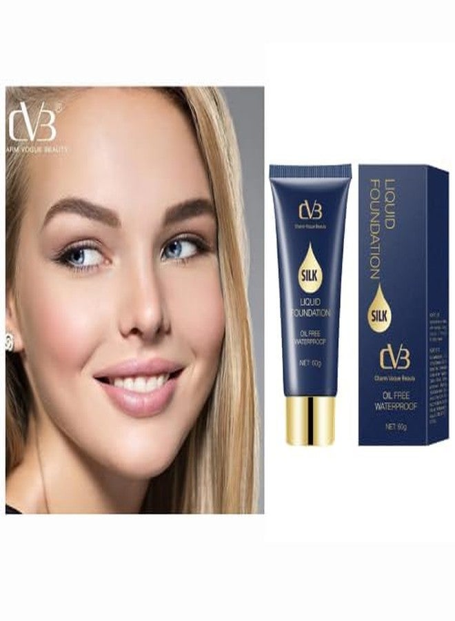 CVB Silk Liquid Foundation | Oil-Free, Waterproof, Long-Lasting Base Makeup | Smooth Luminous Finish, Lightweight & Full Coverage | 60g - Evens Skin Tone, Hides Pores & Controls Oil (04 Natural Nude) - Image 3