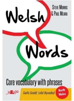 Welsh Words - Geirfa Graidd, Lefel Mynediad (Gogledd Cymru/North Wales) 
